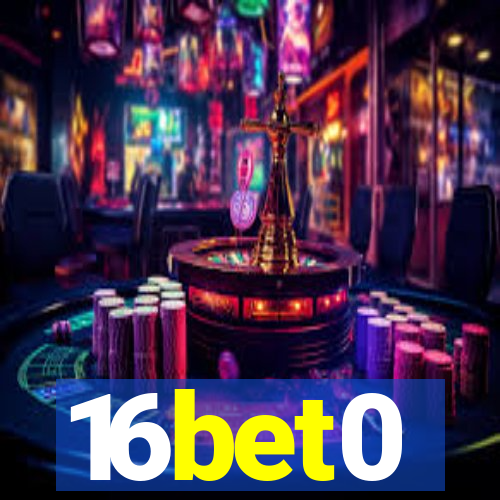 16bet0