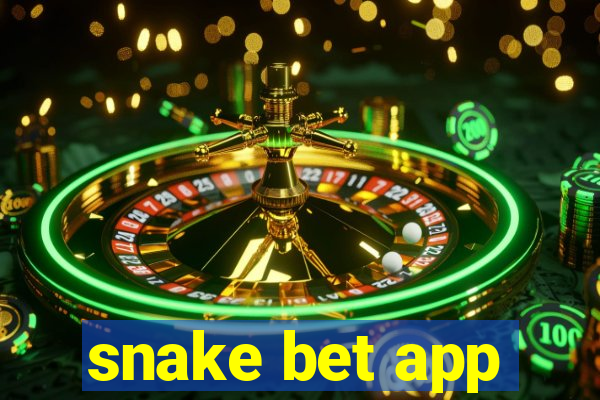 snake bet app