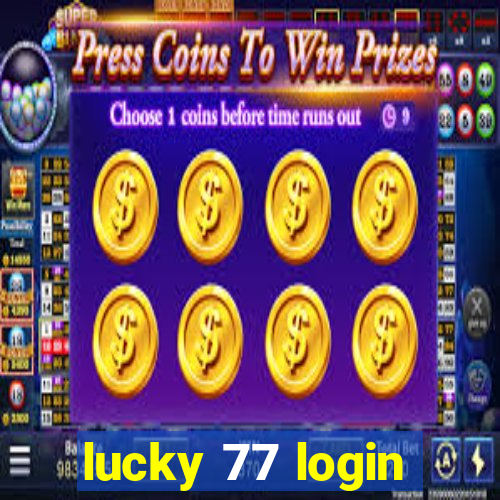 lucky 77 login