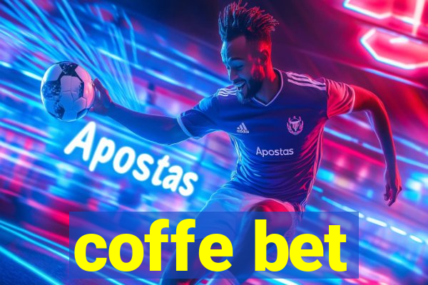 coffe bet