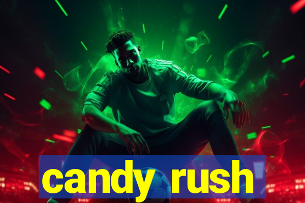 candy rush