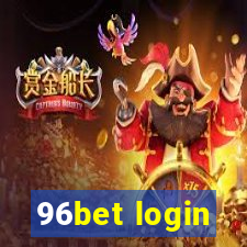 96bet login