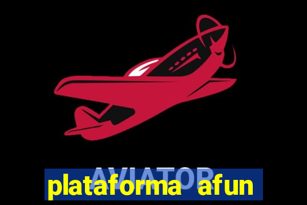 plataforma afun paga mesmo