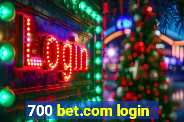 700 bet.com login