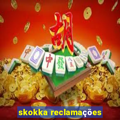 skokka reclamações