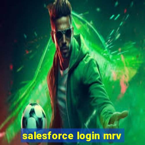 salesforce login mrv