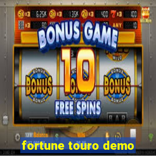 fortune touro demo