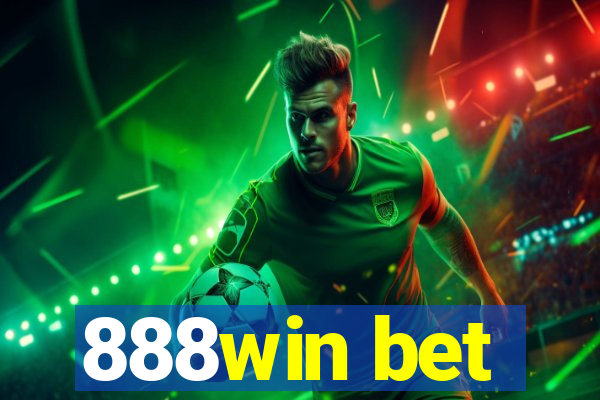 888win bet