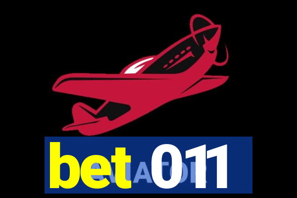 bet 011