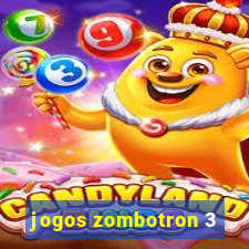 jogos zombotron 3