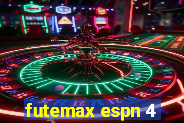 futemax espn 4