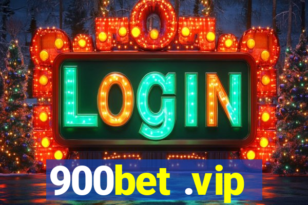 900bet .vip