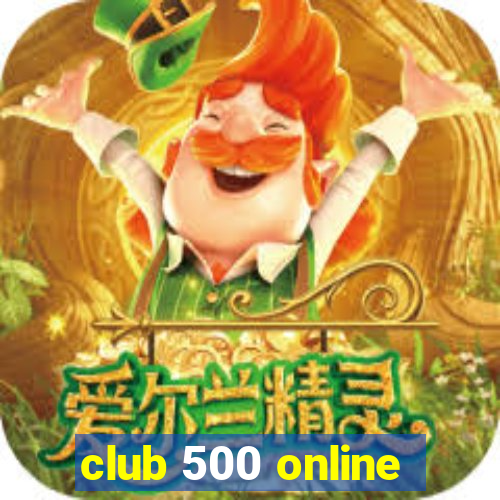 club 500 online