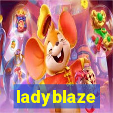 ladyblaze