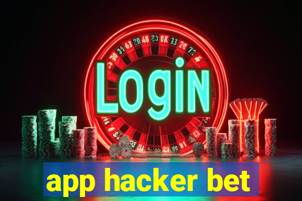 app hacker bet