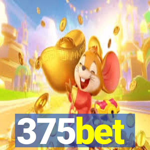 375bet