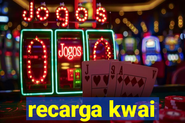 recarga kwai