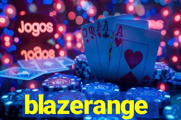 blazerange