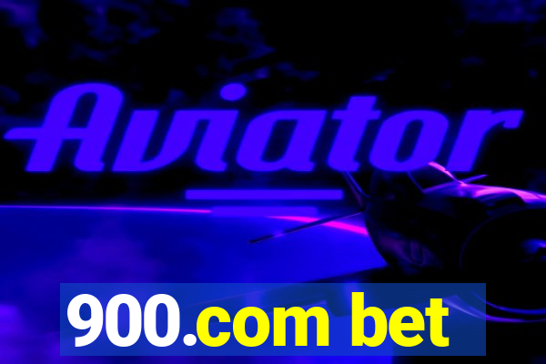 900.com bet