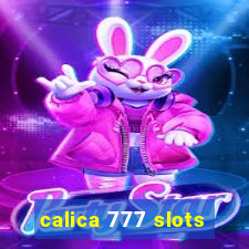 calica 777 slots