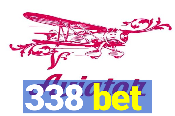 338 bet