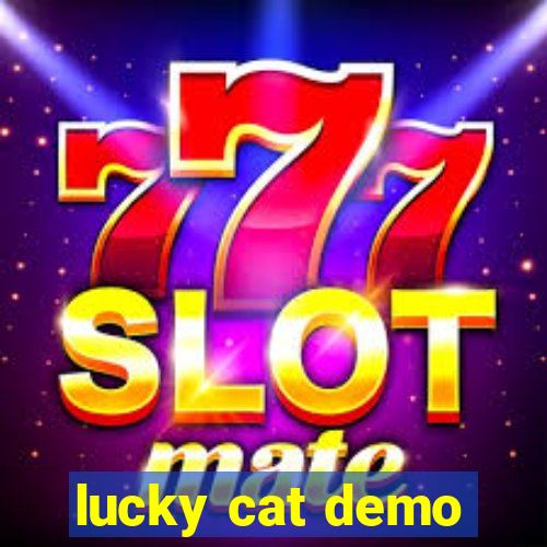 lucky cat demo