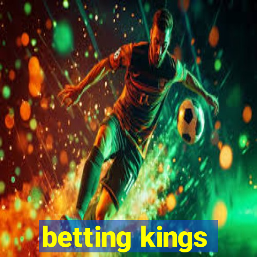 betting kings