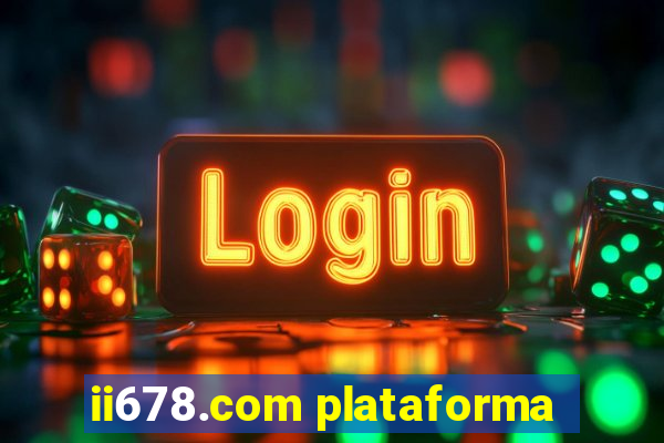 ii678.com plataforma