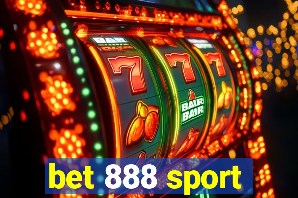 bet 888 sport