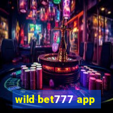 wild bet777 app