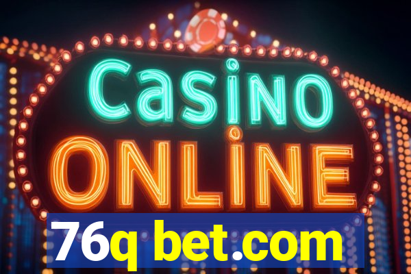 76q bet.com