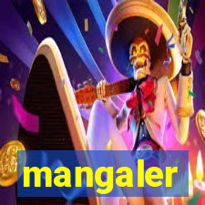 mangaler