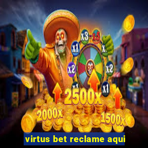 virtus bet reclame aqui