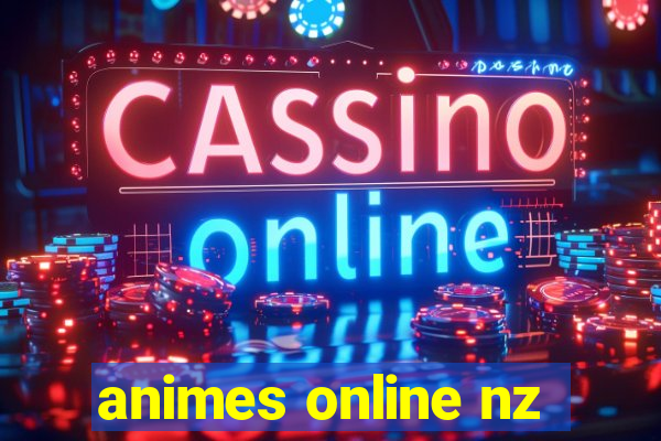 animes online nz