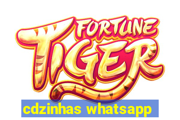 cdzinhas whatsapp