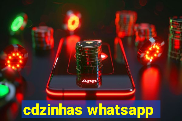 cdzinhas whatsapp