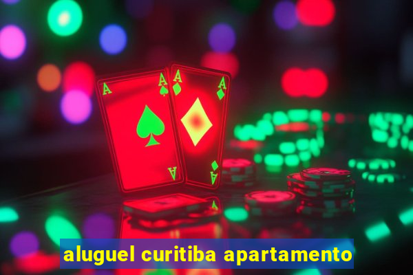 aluguel curitiba apartamento