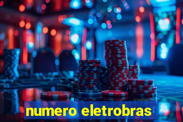 numero eletrobras