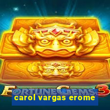 carol vargas erome