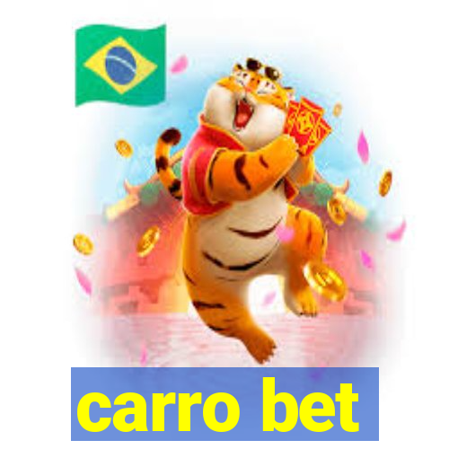 carro bet