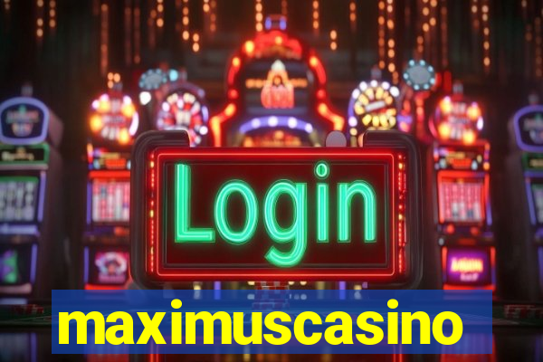 maximuscasino