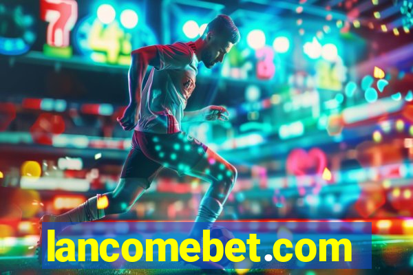 lancomebet.com