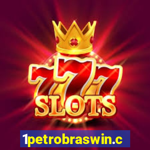 1petrobraswin.com