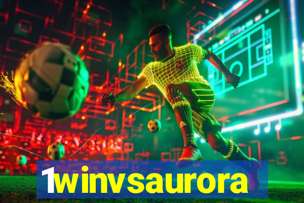 1winvsaurora