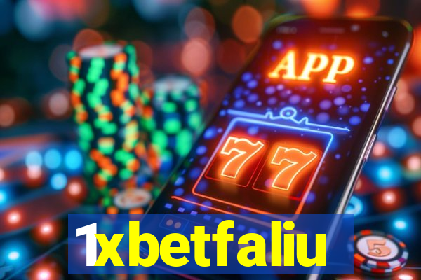 1xbetfaliu