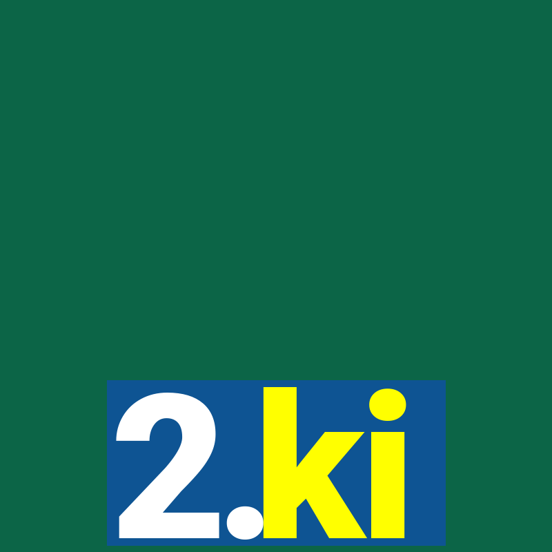 2.ki