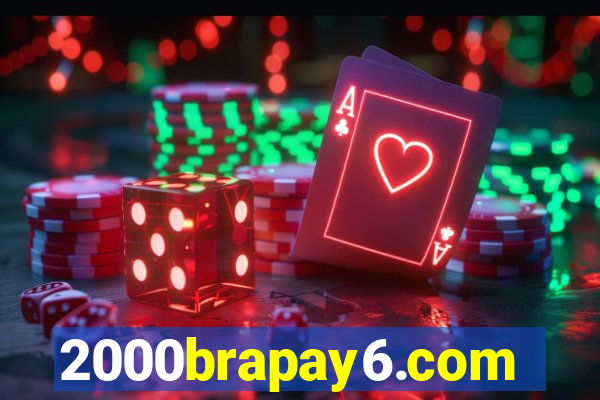 2000brapay6.com