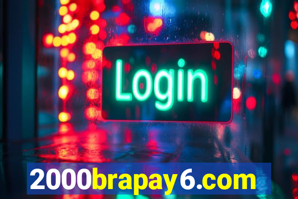 2000brapay6.com