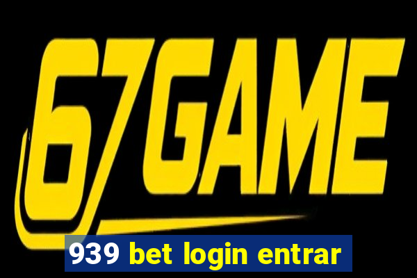 939 bet login entrar