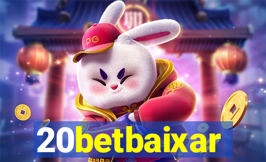 20betbaixar